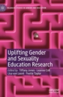 Uplifting Gender and Sexuality Education Research - Book