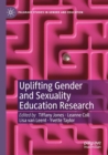 Uplifting Gender and Sexuality Education Research - Book