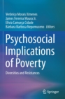 Psychosocial Implications of Poverty : Diversities and Resistances - Book