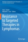 Resistance to Targeted Therapies in Lymphomas - Book