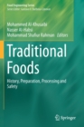 Traditional Foods : History, Preparation, Processing and Safety - Book