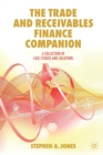 The Trade and Receivables Finance Companion : A Collection of Case Studies and Solutions - Book