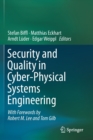 Security and Quality in Cyber-Physical Systems Engineering : With Forewords by Robert M. Lee and Tom Gilb - Book