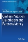 Graham Priest on Dialetheism and Paraconsistency - Book