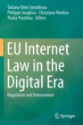 EU Internet Law in the Digital Era : Regulation and Enforcement - Book