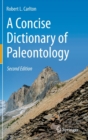 A Concise Dictionary of Paleontology : Second Edition - Book