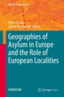 Geographies of Asylum in Europe and the Role of European Localities - Book