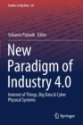 New Paradigm of Industry 4.0 : Internet of Things, Big Data & Cyber Physical Systems - Book