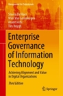 Enterprise Governance of Information Technology : Achieving Alignment and Value in Digital Organizations - Book
