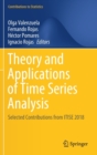 Theory and Applications of Time Series Analysis : Selected Contributions from ITISE 2018 - Book