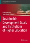 Sustainable Development Goals and Institutions of Higher Education - Book