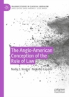 The Anglo-American Conception of the Rule of Law - Book