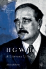 H G Wells : A Literary Life - Book