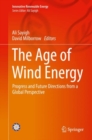 The Age of Wind Energy : Progress and Future Directions from a Global Perspective - Book