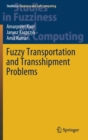 Fuzzy Transportation and Transshipment Problems - Book