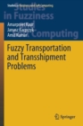 Fuzzy Transportation and Transshipment Problems - Book