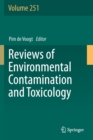 Reviews of Environmental Contamination and Toxicology Volume 251 - Book