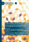 International Business and Emerging Economy Firms : Volume II: European and African Perspectives - Book