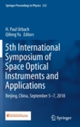 5th International Symposium of Space Optical Instruments and Applications : Beijing, China, September 5-7, 2018 - Book