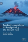 Practical Lessons from US Foreign Policy : The Itinerant Years - Book