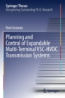 Planning and Control of Expandable Multi-Terminal VSC-HVDC Transmission Systems - Book