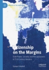 Citizenship on the Margins : State Power, Security and Precariousness in 21st-Century Jamaica - Book