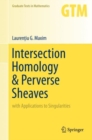 Intersection Homology & Perverse Sheaves : with Applications to Singularities - Book