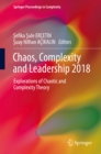 Chaos, Complexity and Leadership 2018 : Explorations of Chaotic and Complexity Theory - eBook