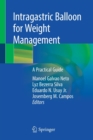 Intragastric Balloon for Weight Management : A Practical Guide - Book