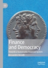 Finance and Democracy : Towards a Sustainable Financial System - Book