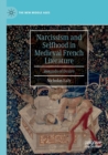 Narcissism and Selfhood in Medieval French Literature : Wounds of Desire - Book
