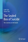 The Sealed Box of Suicide : The Contexts of Self-Death - Book