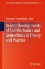 Recent Developments of Soil Mechanics and Geotechnics in Theory and Practice - Book