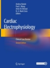Cardiac Electrophysiology : Clinical Case Review - Book