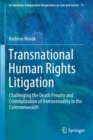 Transnational Human Rights Litigation : Challenging the Death Penalty and Criminalization of Homosexuality in the Commonwealth - Book