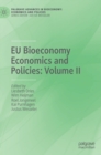 EU Bioeconomy Economics and Policies: Volume II - Book