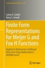 Finite Form Representations for Meijer G and Fox H Functions : Applied to Multivariate Likelihood Ratio Tests Using Mathematica®, MAXIMA and R - Book