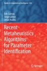 Recent Metaheuristics Algorithms for Parameter Identification - Book