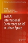 3rd EAI International Conference on IoT in Urban Space - Book