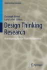 Design Thinking Research : Investigating Design Team Performance - Book