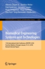 Biomedical Engineering Systems and Technologies : 11th International Joint Conference, BIOSTEC 2018, Funchal, Madeira, Portugal, January 19-21, 2018, Revised Selected Papers - Book