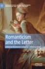 Romanticism and the Letter - Book