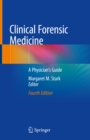 Clinical Forensic Medicine : A Physician's Guide - eBook