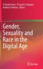 Gender, Sexuality and Race in the Digital Age - Book