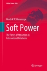 Soft Power : The Forces of Attraction in International Relations - Book