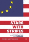Stars with Stripes : The Essential Partnership between the European Union and the United States - Book