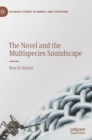 The Novel and the Multispecies Soundscape - Book