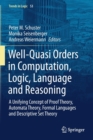 Well-Quasi Orders in Computation, Logic, Language and Reasoning : A Unifying Concept of Proof Theory, Automata Theory, Formal Languages and Descriptive Set Theory - Book