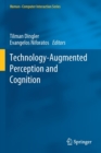 Technology-Augmented Perception and Cognition - Book