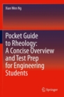 Pocket Guide to Rheology: A Concise Overview and Test Prep for Engineering Students - Book